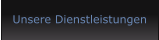 Unsere Dienstleistungen